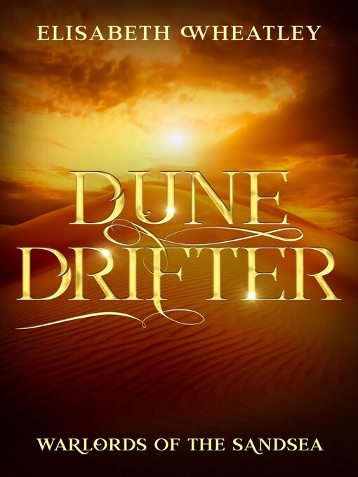 Title details for Dunedrifter by Elisabeth Wheatley - Available